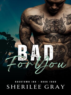 Bad for You (Rocktown Ink #4) - ebook